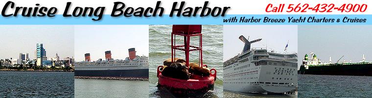Cruise Los Angeles and Long Beach Harbor with Harbor Breeze Cruises